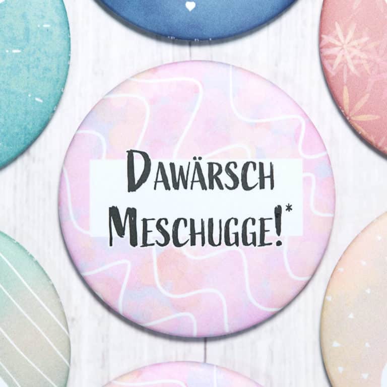Sächsischer Magnet "Dawärsch Meschugge!" Hans Fineart