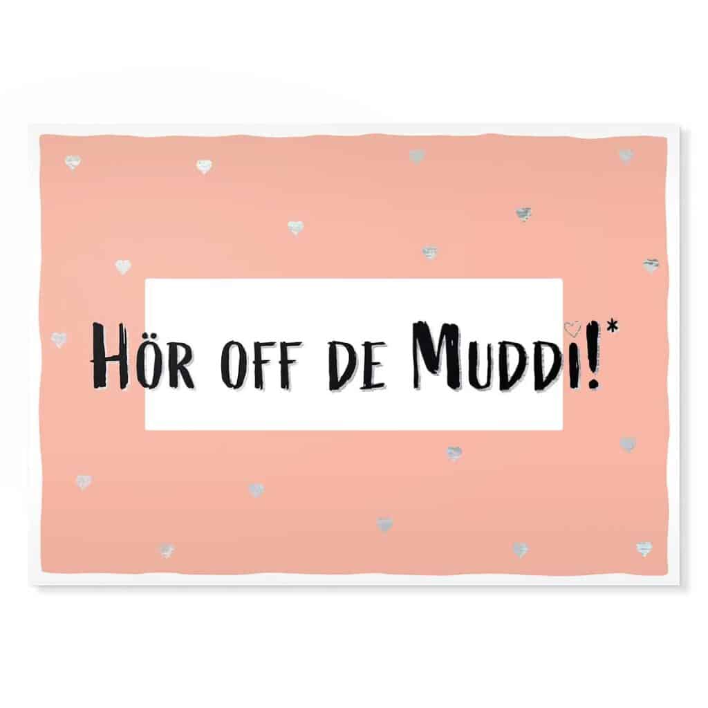 Postkarte „Hör off de Muddi!“ – Lustiger Spruch „Hör auf die Mutti!“ in sächsischer Mundart, hochwertig und nachhaltig