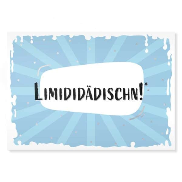 Limididädischn! Sächsische Sprüche Postkarte Hans Fineart