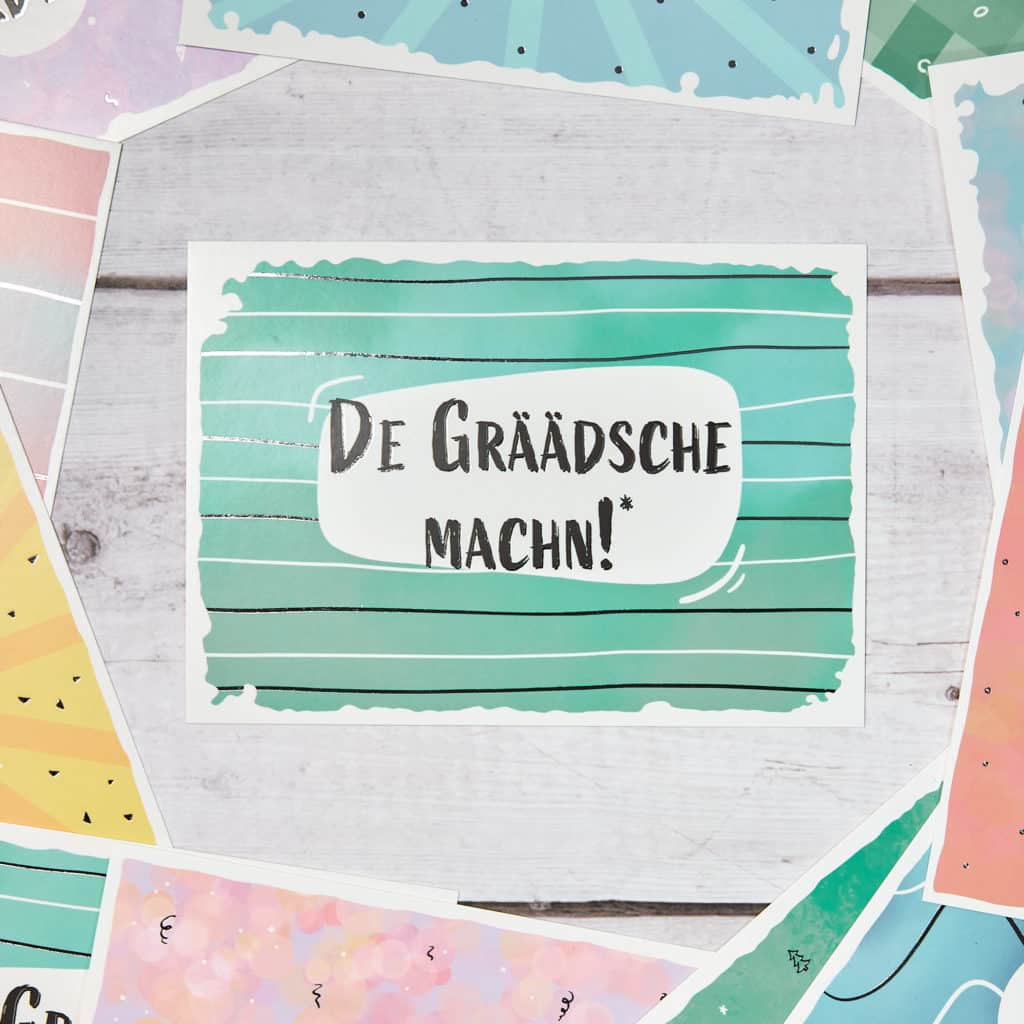 De Gräädsche machn! Sächsische Sprüche Postkarte Hans Fineart