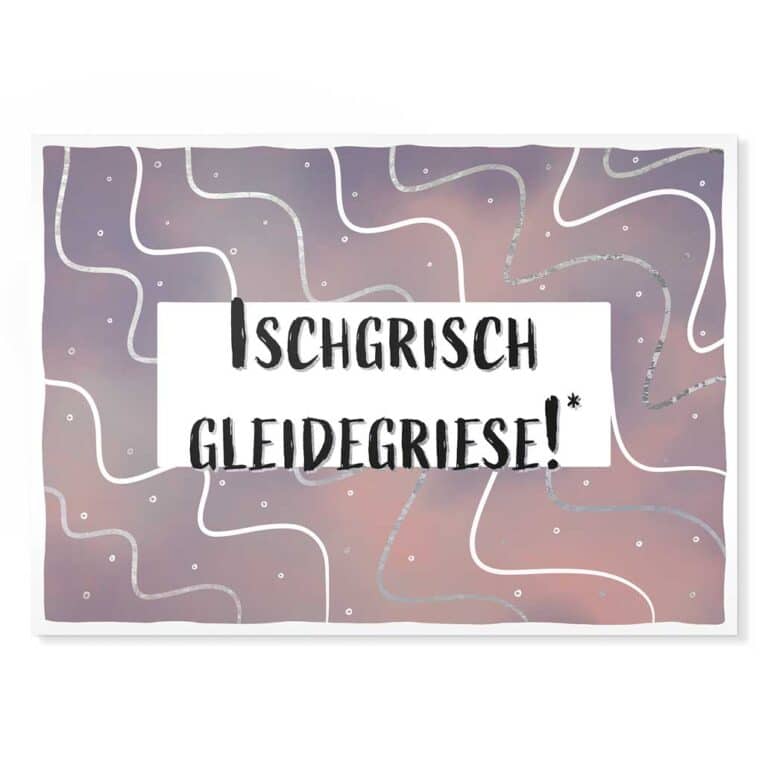 Ischgrisch gleidegriese! Sächsische Sprüche Postkarte Hans Fineart