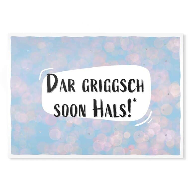 Dar griggsch soon Hals! Sächsische Sprüche Postkarte Hans Fineart