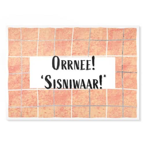 Postkarte „Orrnee Sisniwaar!“ – Humorvoller sächsischer Spruch, nachhaltig und hochwertig