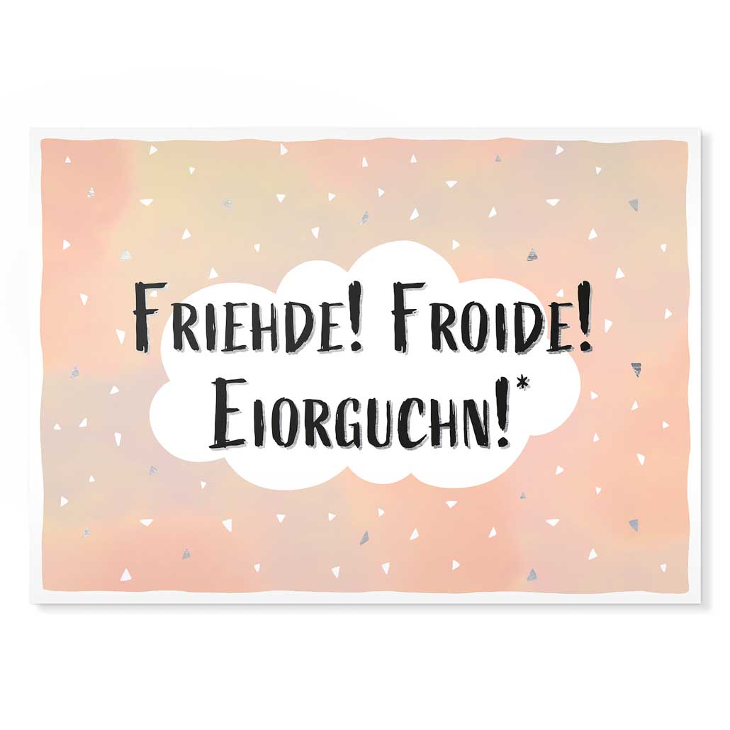 Postkarte „Friehde! Froide! Eiorguchn!“ – Lustiger Spruch „Friede! Freude! Eierkuchen!“ in sächsischer Mundart, hochwertig und nachhaltig
